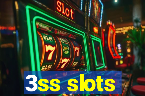 3ss slots